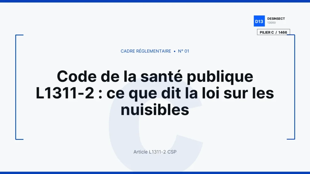 Code de la santé publique L1311-2 : ce que dit la loi sur les nuisibles